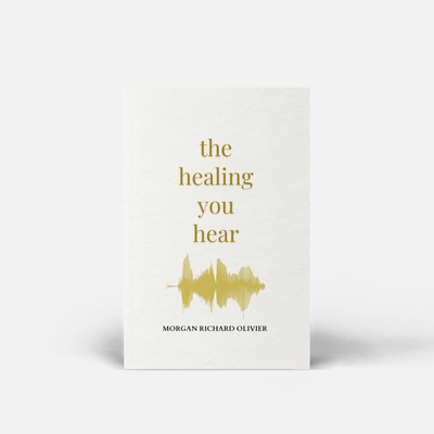 The Healing You Hear PRE-ORDER