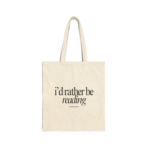 “I’d Rather Be Reading” Canvas Tote Bag