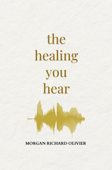 The Healing You Hear