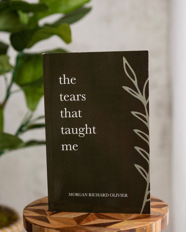 The Tears That Taught Me