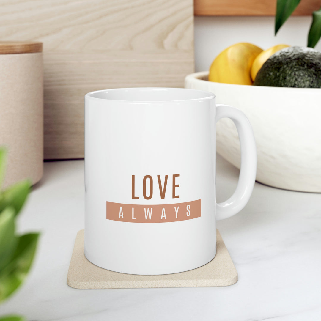 Love Always Mug 11oz