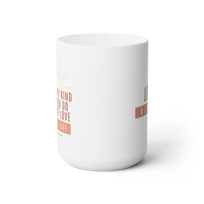 Love Always 15 oz Ceramic Mug