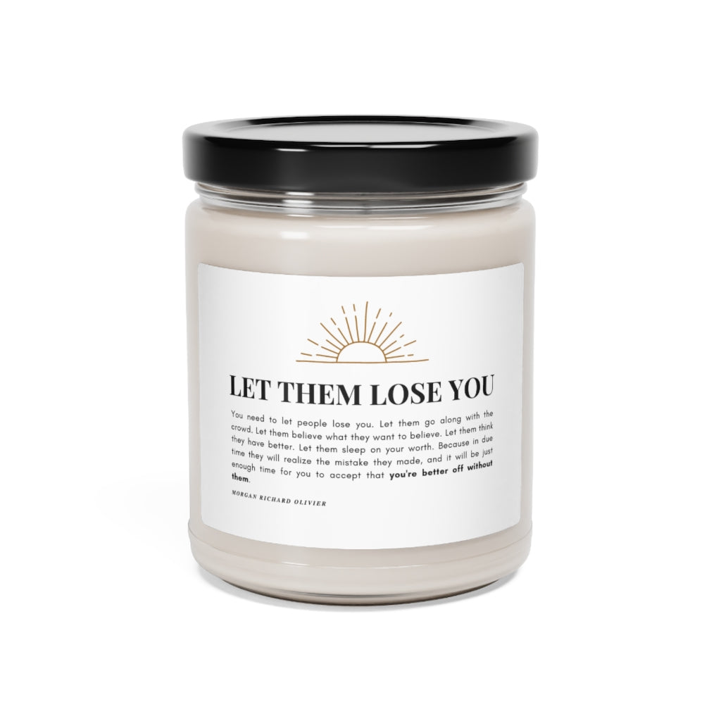 Let Them Lose You, 9oz Candle