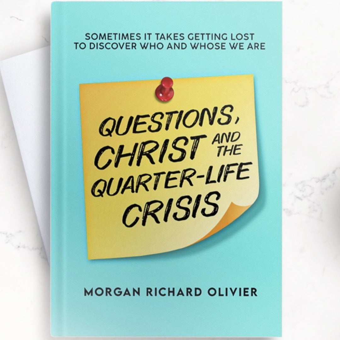Questions, Christ and the Quarter-Life Crisis