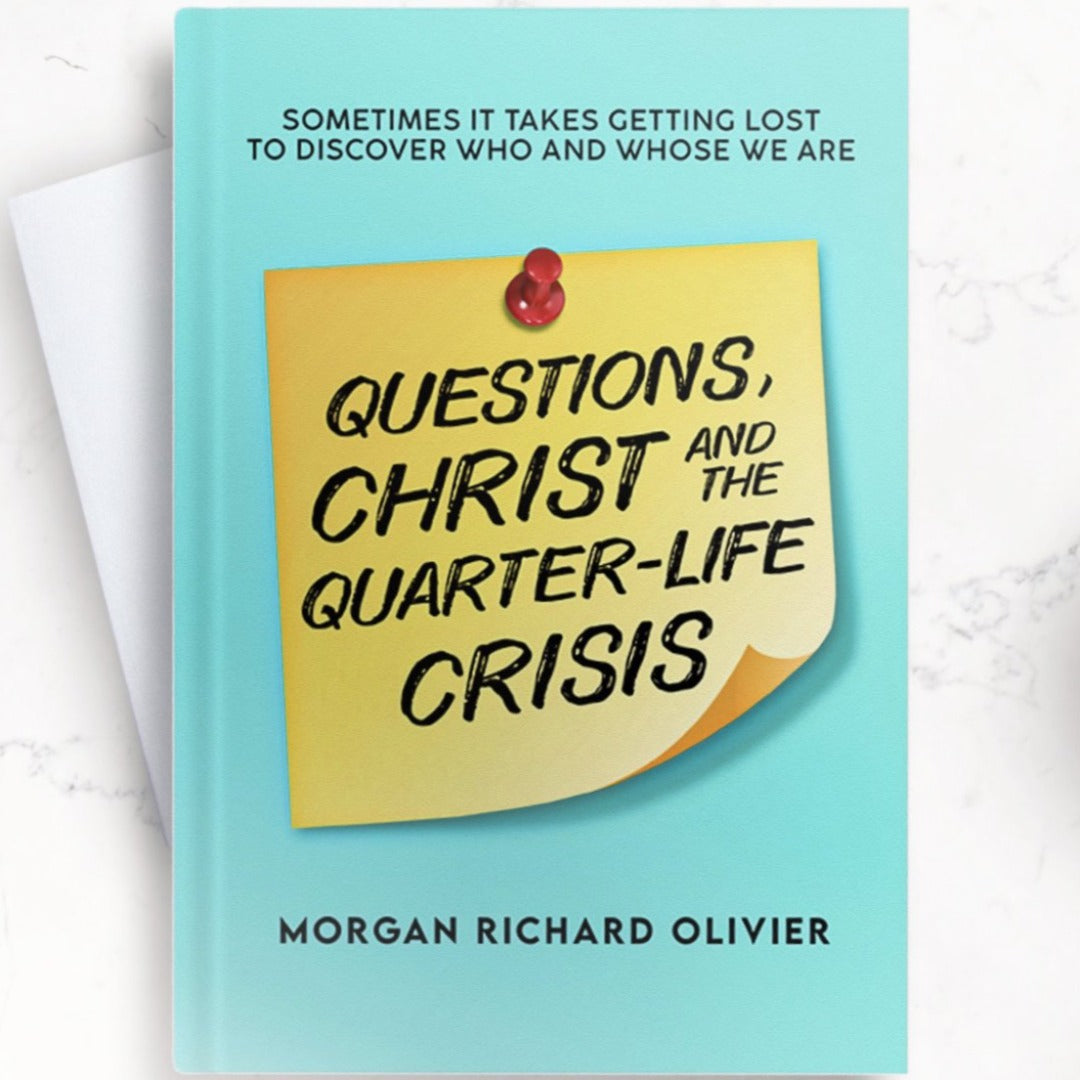 Questions, Christ and the Quarter-Life Crisis (Signed Copy)