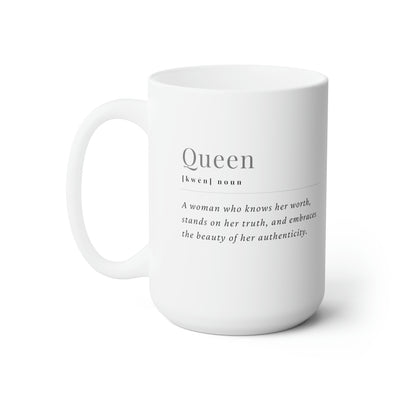 Definition of Queen Mug 15oz