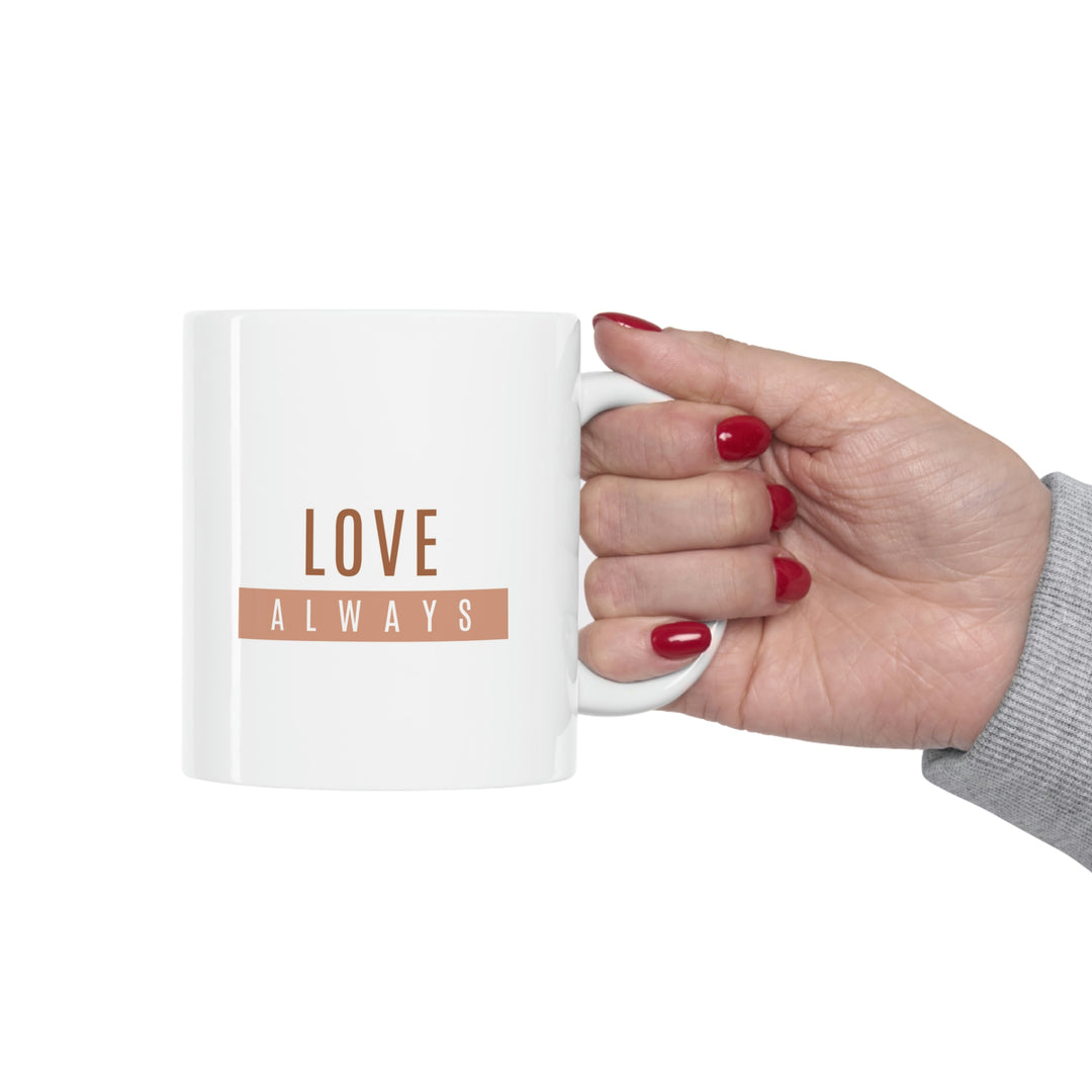 Love Always Mug 11oz