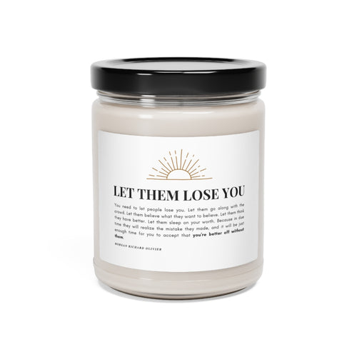 Let Them Lose You, 9oz Candle