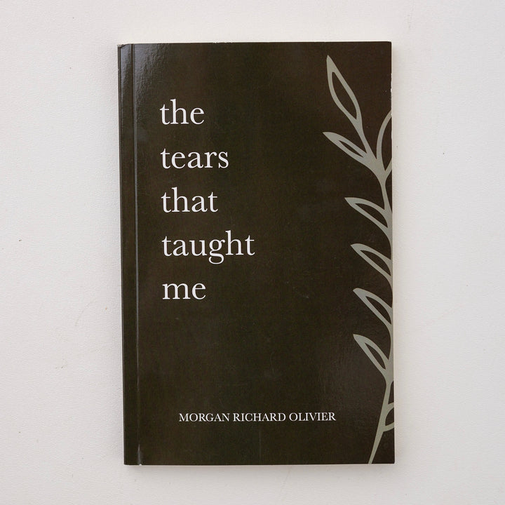 The Tears That Taught Me